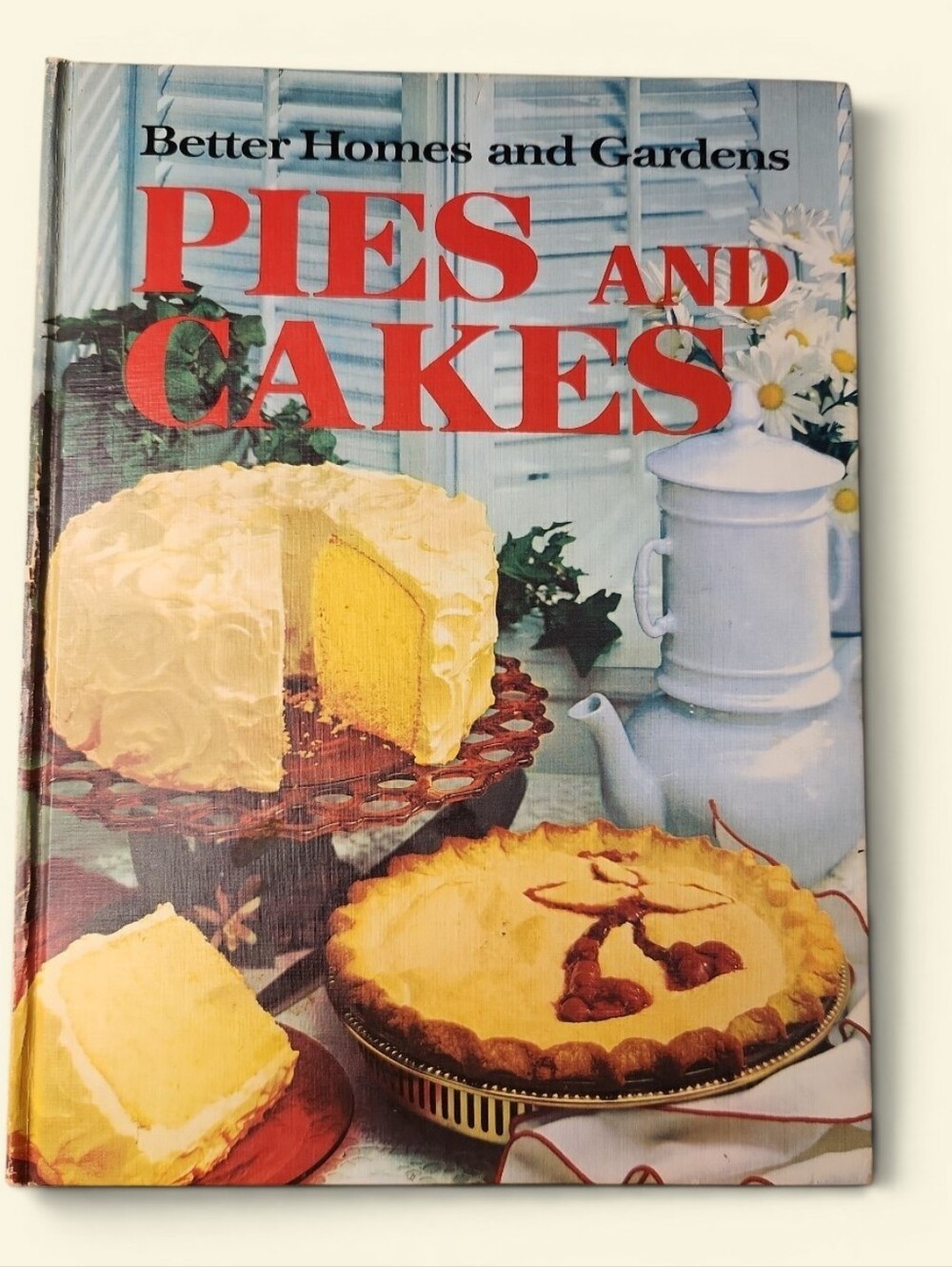 1966 Better Homes & Gardens Pies & Cakes Cookbook Vintage Baking Recipes